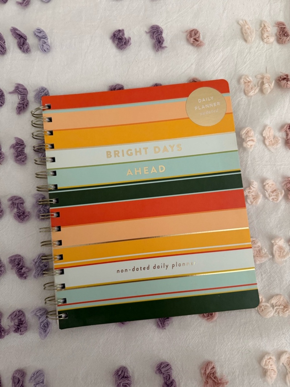 “Bright Days Ahead” Striped Daily Planner